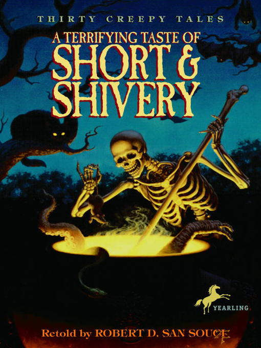 Title details for A Terrifying Taste of Short & Shivery by Robert D. San Souci - Wait list